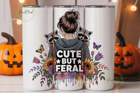 Cute But Feral 20oz Tumbler Wrap Sublimation PixelChick 