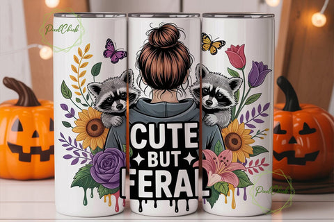 Cute But Feral 20oz Tumbler Wrap Sublimation PixelChick 