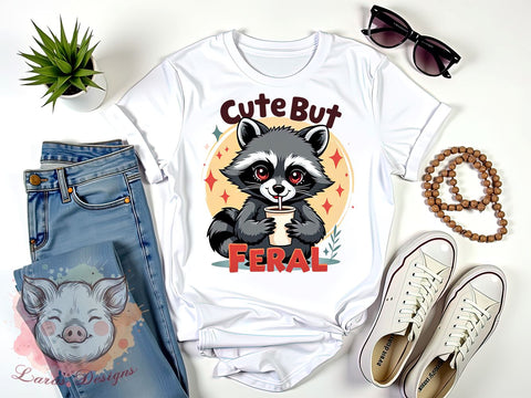 Cute But Feral Funny Png, Sarcastic Snarky Png, Sarcastic Quote Png, Funny Raccoon Png, Cute Raccoon Png, Sublimation Designs, Digital Download Sublimation Lara' s Designs 