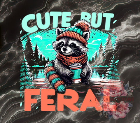 Cute but Feral, Funny Sarcastic, Digital Download, Sublimation Design, Quirky Humor, Animal PNG, Holiday Fun, Sarcastic Gifts Sublimation Li Zamperini 