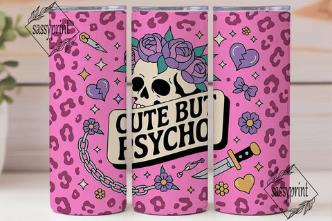 Cute But Psycho 20oz Tumbler Wrap Sublimation sassyprint 