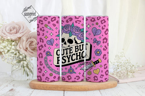 Cute But Psycho 20oz Tumbler Wrap Sublimation sassyprint 