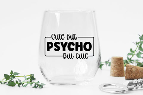 Cute But Psycho But Cute SVG Design SVG Designangry 