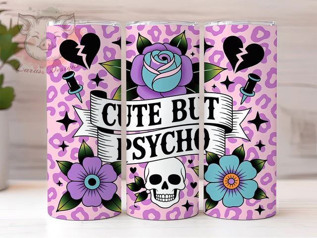 Cute But Psycho Funny Quote Tumbler, Funny Quote Wrap, 20Oz Sublimation Design, Sassy Drinkware Cup, Bold Statement Tumbler, Humor Gift Idea, Quirky Coffee Cup Sublimation Lara' s Designs 