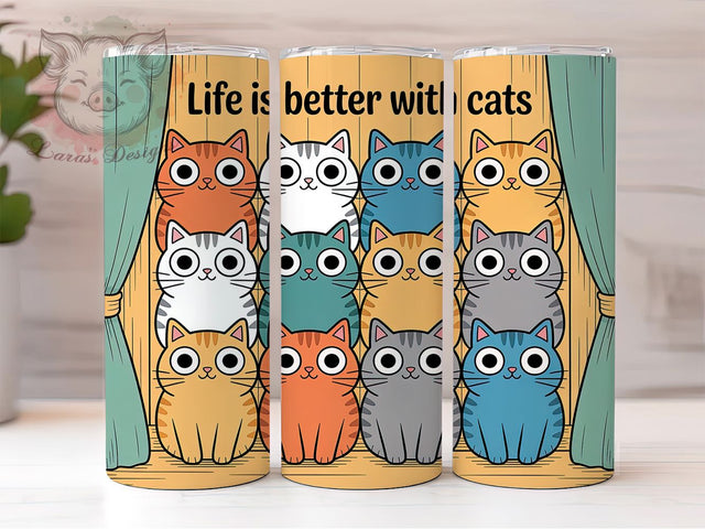 Cute Cat Lover Feline Tumbler Wrap, Life Is Better With Cats, Feline Mug Design, 20Oz Tumbler Wrap, Sublimation Design, Pet Lover Drinkware, Cute Cat Print Sublimation Lara' s Designs 
