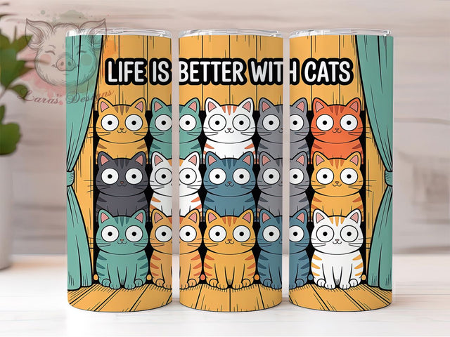 Cute Cat Lover Feline Tumbler Wrap, Life Is Better With Cats, Feline Mug Design, 20Oz Tumbler Wrap, Sublimation Design, Pet Lover Drinkware, Cute Cat Print Sublimation Lara' s Designs 