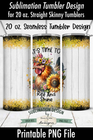 Cute Chicken with Sunflowers 20oz Seamless Tumbler Wrap Sublimation Ewe-N-Me Designs 