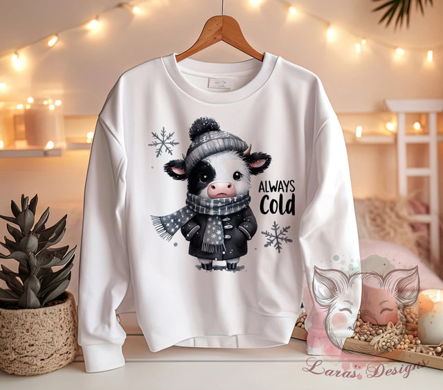 Cute Cow Design, Funny Cow PNG, Sarcastic Art, Sublimation Download, Always Cold, Digital Download, Printable Cow, Farm Animal Humor Sublimation Lara' s Designs 