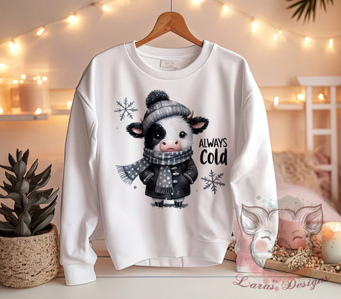 Cute Cow Design, Funny Cow PNG, Sarcastic Art, Sublimation Download, Always Cold, Digital Download, Printable Cow, Farm Animal Humor Sublimation Lara' s Designs 