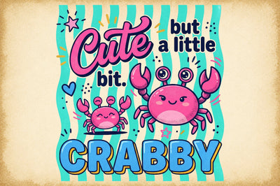 Cute Crab Funny Quote Summer PNG Sublimation designartist 
