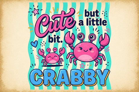 Cute Crab Funny Quote Summer PNG Sublimation designartist 