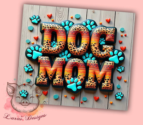 Cute Dog Mom 20oz Tumbler, Pet Lover Gift, 20oz Sublimation Wrap, Dog Lover Tumbler, Cute Dog Mom Design, Gifts for Dog Mom, Dog-Themed Tumbler Sublimation Lara' s Designs 