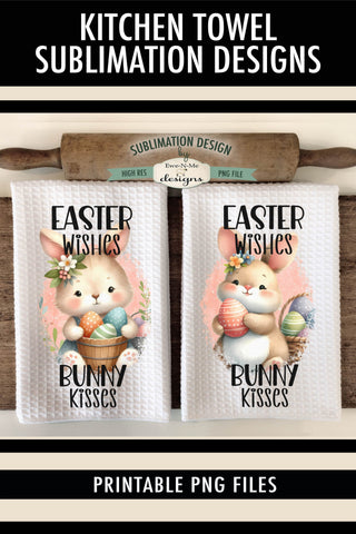 Cute Easter Bunnies Kitchen Towel Sublimation Designs - Easter Wishes Bunny Kisses Sublimation Ewe-N-Me Designs 