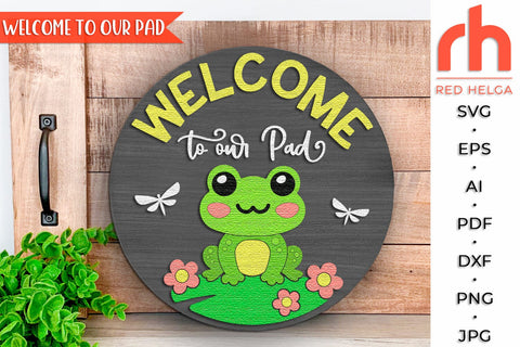 Cute Frog Door Sign SVG, Welcome To Our Pad Cut File SVG RedHelgaArt 