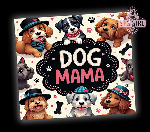 Cute Funny Dog Mama Pet Lover Tumbler Wrap, Dog Mama Tumbler, Pet Lover Gift, 20oz Sublimation Wrap, Dog Mom Design, Gifts for Dog Lovers, Cute Dog Tumbler, Funny Pet Mama Sublimation SvggirlplusArt 