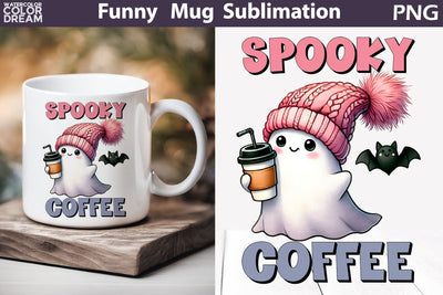 Cute Ghost Mug | Halloween Sarcastic Quotes Mug | Spooky Mug Sublimation | Sublimation WatercolorColorDream 