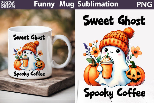 Cute Ghost Mug | Halloween Sarcastic Quotes Mug | Spooky Mug Sublimation Sublimation WatercolorColorDream 