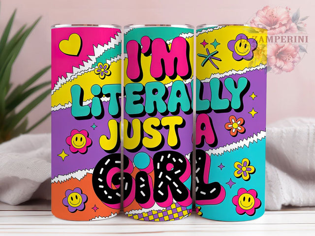 Cute Just A Girl Tumbler, Cute Feminine Wrap, Girl Power Cup, Fun Sublimation Design, Valentine Gift Tumbler, Sweet Girl Wrap, Adorable Feminine Cup Sublimation Li Zamperini 