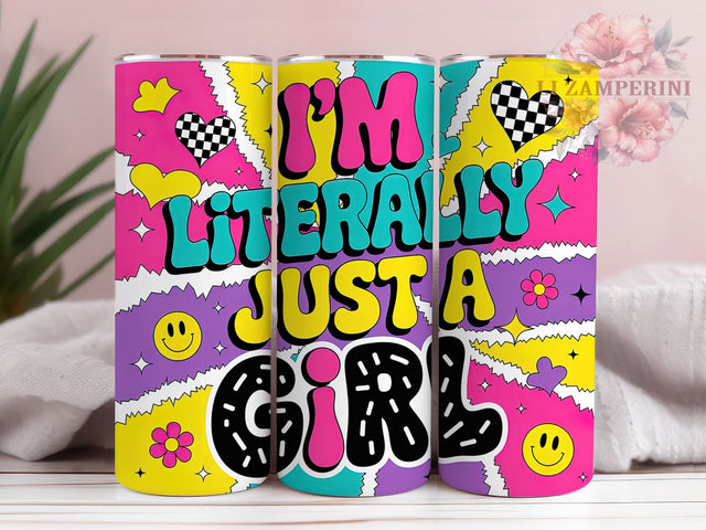 Cute Just A Girl Tumbler, Cute Feminine Wrap, Girl Power Cup, Fun Sublimation Design, Valentine Gift Tumbler, Sweet Girl Wrap, Adorable Feminine Cup Sublimation Li Zamperini 