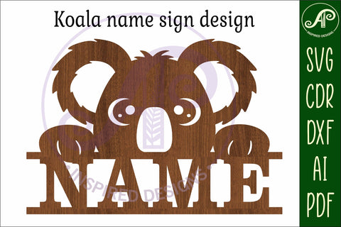 Cute koala name sign svg laser cut file SVG APInspireddesigns 