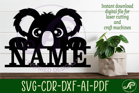 Cute koala name sign svg laser cut file SVG APInspireddesigns 