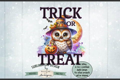 Cute Owl Trick or Treat Halloween PNG Design for Sublimation and DTF Sublimation Ewe-N-Me Designs 