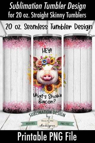Cute Pig with Sunflowers 20oz Seamless Tumbler Wrap Sublimation Ewe-N-Me Designs 