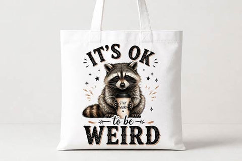 Cute Raccoon Quote PNG | It's OK to Be Weird Digital Download SVG BillahCrafts 