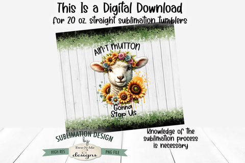 Cute Sheep with Sunflowers 20oz Seamless Tumbler Wrap Sublimation Ewe-N-Me Designs 