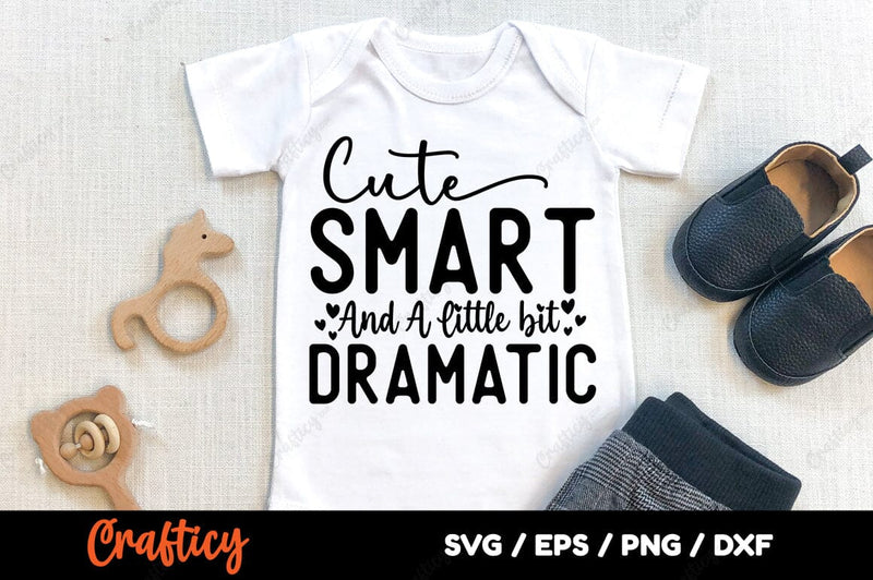 Cute smart and a little bit dramatic SVG Design SVG Designangry 