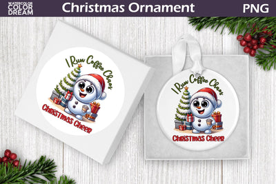 Cute Snowman Christmas Ornament | Snowman Quote Christmas Ornament Sublimation WatercolorColorDream 