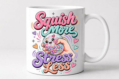 Cute Squishy Stress Relief PNG Funny Mental Wellness Sublimation Design SVG BillahCrafts 