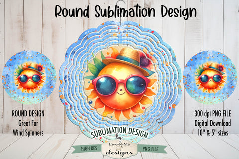 Cute Sun with Sunglasses Wind Spinner Sublimation Design PNG Round Design Sublimation Ewe-N-Me Designs 