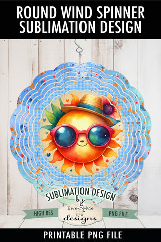 Cute Sun with Sunglasses Wind Spinner Sublimation Design PNG Round Design Sublimation Ewe-N-Me Designs 