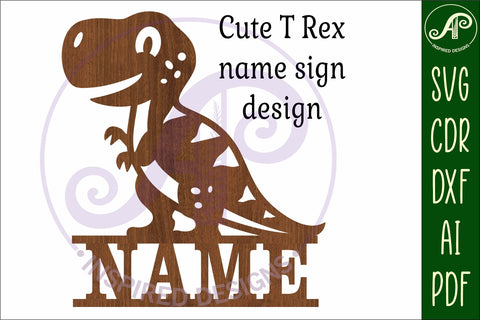 Cute T Rex shape name sign svg laser cut file SVG APInspireddesigns 