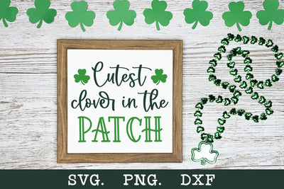 Cutest Clover in the Patch - St Patricks Day SVG SVG Ikonart Design Shop 