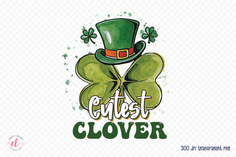 Cutest Clover - St. Patrick's Day Sublimation Sublimation CraftLabSVG 