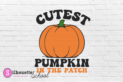 Cutest Pumpkin in the Patch - Fall Kids SVG PNG DXF EPS SVG Silhouette School Blog Design Shop 