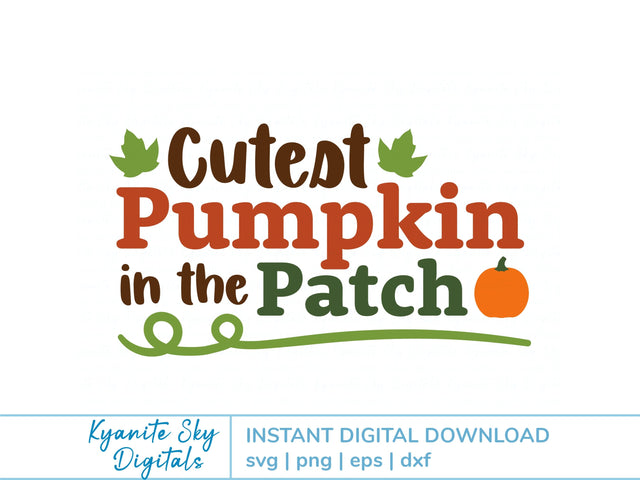 Cutest Pumpkin in the Patch SVG fall quote for kids SVG Kyanite Sky Digitals 