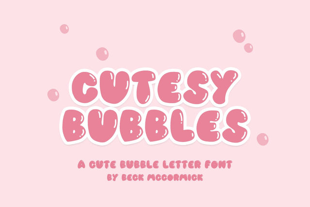 Cutesy Bubbles Sans Font Beck McCormick 
