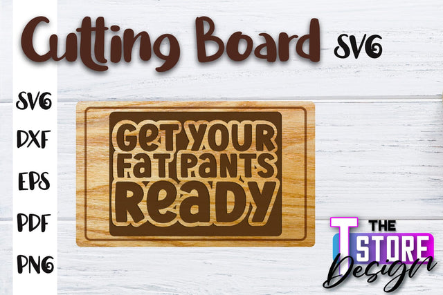 Cutting Board SVG | Kitchen Quotes SVG | Home Design | SVG File SVG The T Store Design 