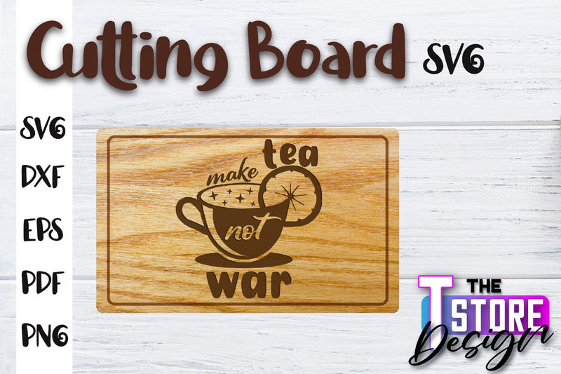 Cutting Board SVG | Kitchen Quotes SVG | Home Design | SVG File SVG The T Store Design 