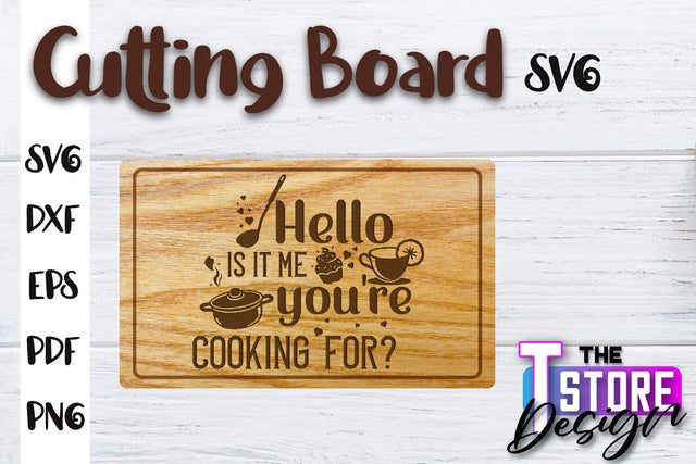 Cutting Board SVG | Kitchen Quotes SVG | Home Design | SVG File SVG The T Store Design 