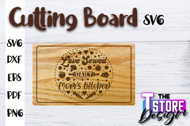 Cutting Board SVG | Kitchen Quotes SVG | Home Design | SVG File SVG The T Store Design 