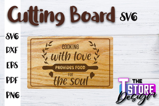 Cutting Board SVG | Kitchen Quotes SVG | Home Design | SVG File SVG The T Store Design 