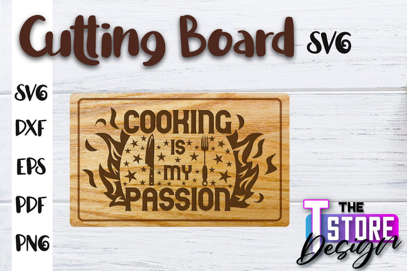 Cutting Board SVG | Kitchen Quotes SVG | Home Design | SVG File SVG The T Store Design 