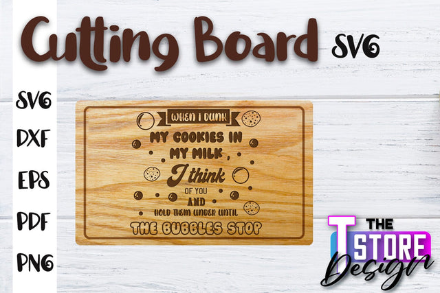 Cutting Board SVG | Kitchen Quotes SVG | Home Design | SVG File SVG The T Store Design 