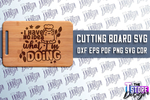 Cutting Board SVG | Kitchen Quotes SVG | Home Design | SVG File v.1 SVG The T Store Design 