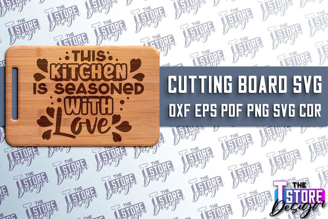 Cutting Board SVG | Kitchen Quotes SVG | Home Design | SVG File v.1 SVG The T Store Design 