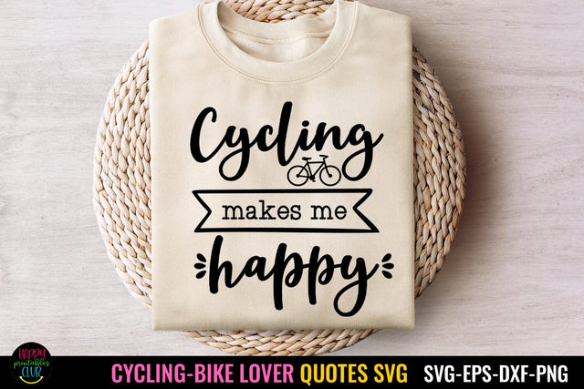 Cycling Makes Me Happy I Cycling Shirt SVG I Bike Love SVG SVG Happy Printables Club 